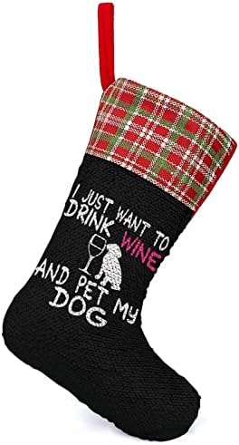Аз Просто Искам да Пие Вино и потупа Кучето Си, Коледни Празници Чорапи с Пайети, Обратим Магически Състав,